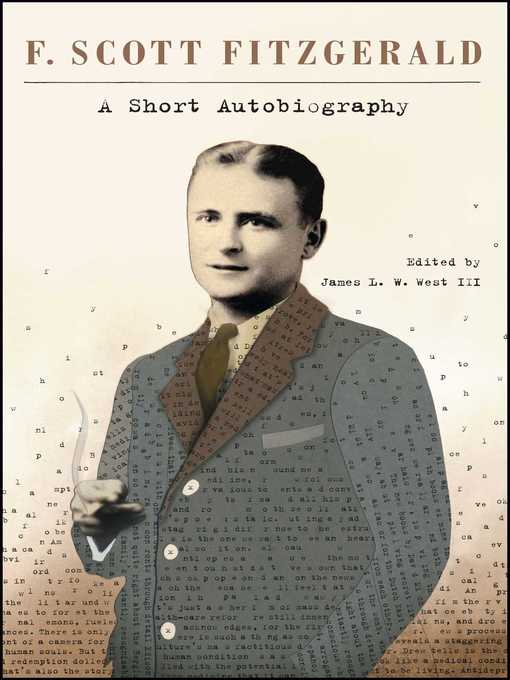 Title details for A Short Autobiography by F. Scott Fitzgerald - Wait list